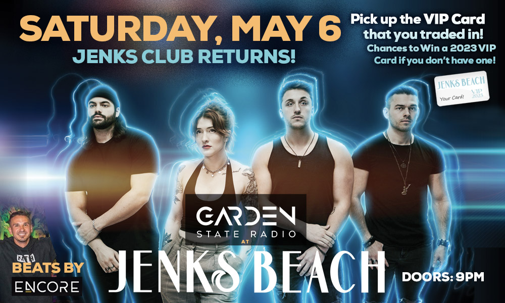 VIP Night! Garden State Radio with DJ Encore on the Beach Jenks