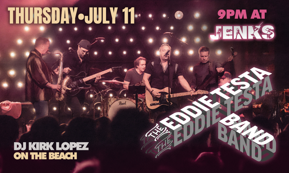 The Eddie Testa Band with DJ Kirk Lopez | Jenks