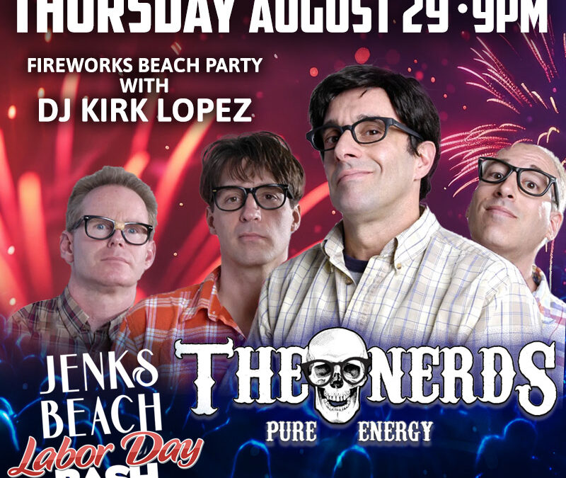 The Nerds with DJ Kirk Lopez on the Beach